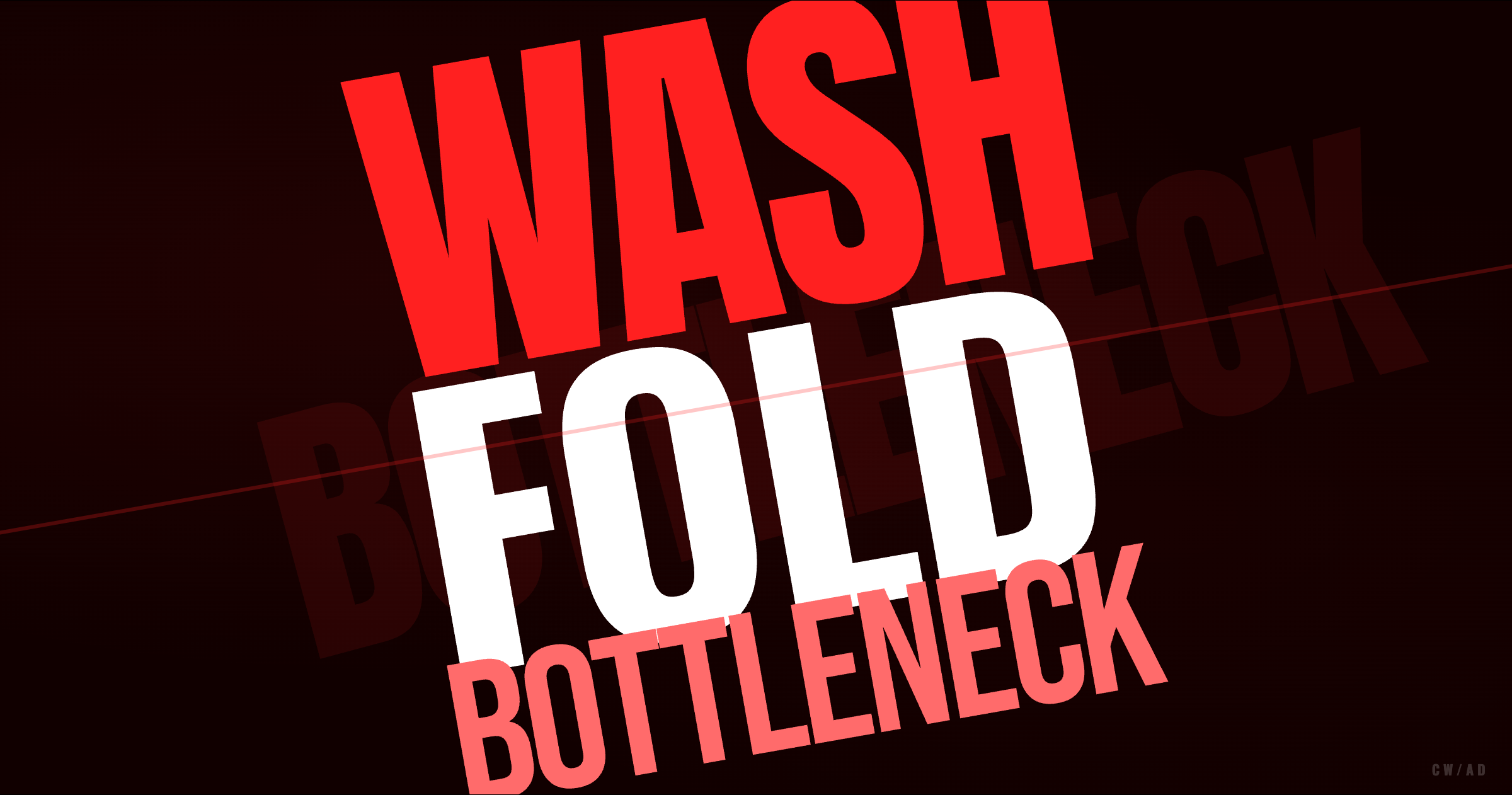 Wash and fold phone order bottleneck